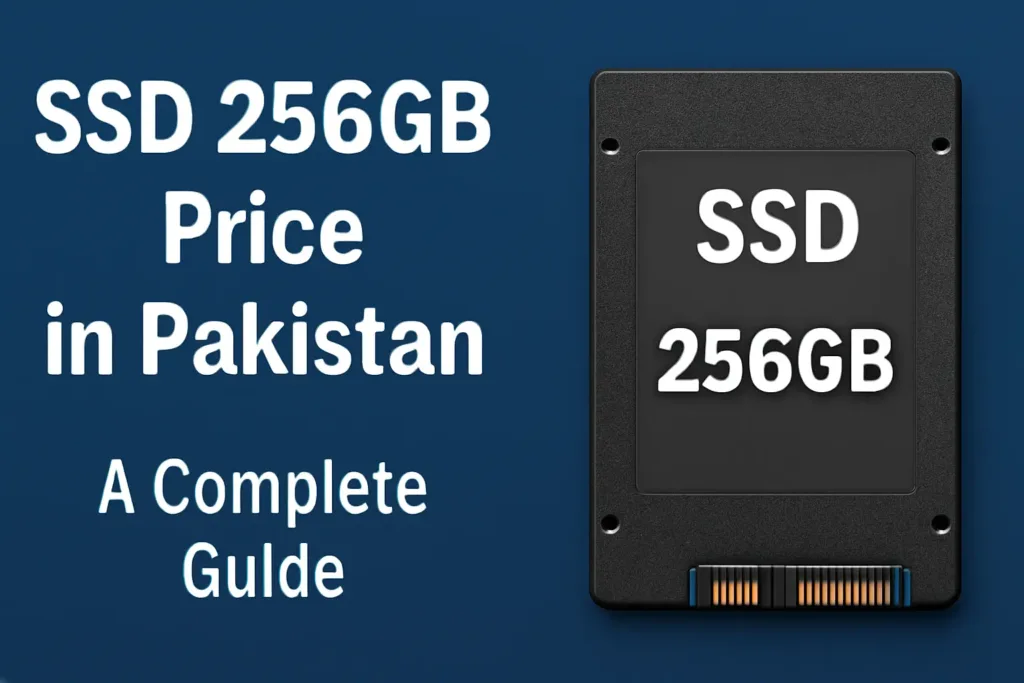 SSD 256GB Price in Pakistan